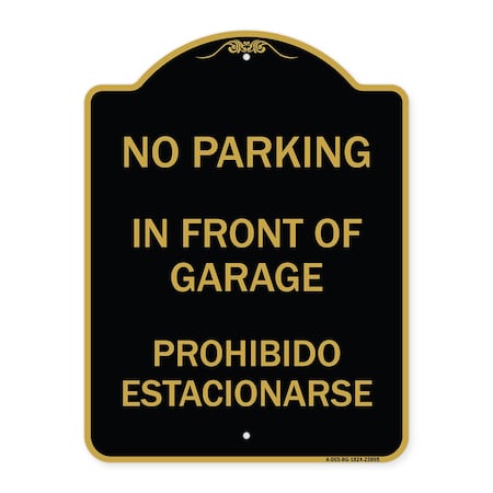 Signmission In Front of Garage Prohibido Estacionarse, Black & Gold Aluminum Sign, 18" x 24", BG-1824-23895 A-DES-BG-1824-23895